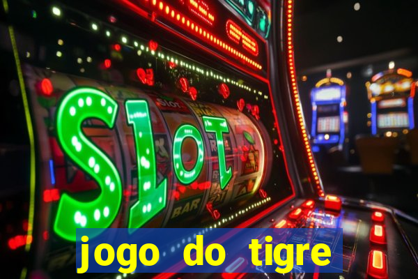 jogo do tigre falso dinheiro infinito